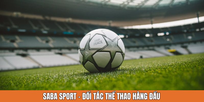 SABA Sport - Đối tác thể thao hàng đầu