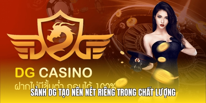 Sảnh DG tạo nên nét riêng trong chất lượng, tính năng hiện đại