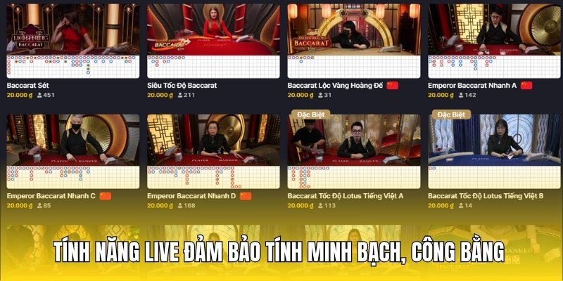 Tính năng live đảm bảo tính minh bạch, công bằng