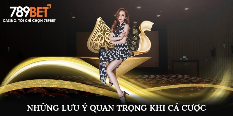 Những lưu ý quan trọng khi cá cược tại hệ thống